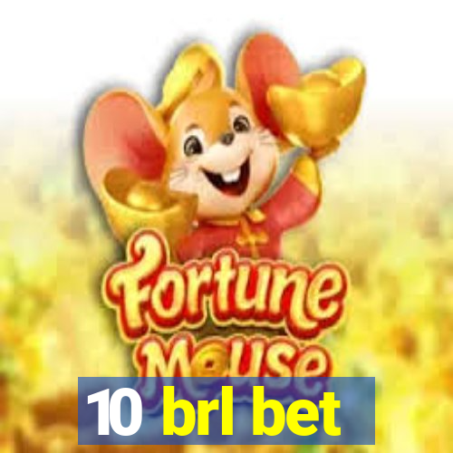 10 brl bet